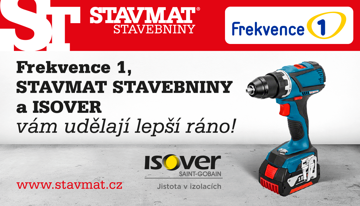 Frekvence 1, STAVMAT STAVEBNINY a&nbsp;Isover vám udělají lepší ráno!