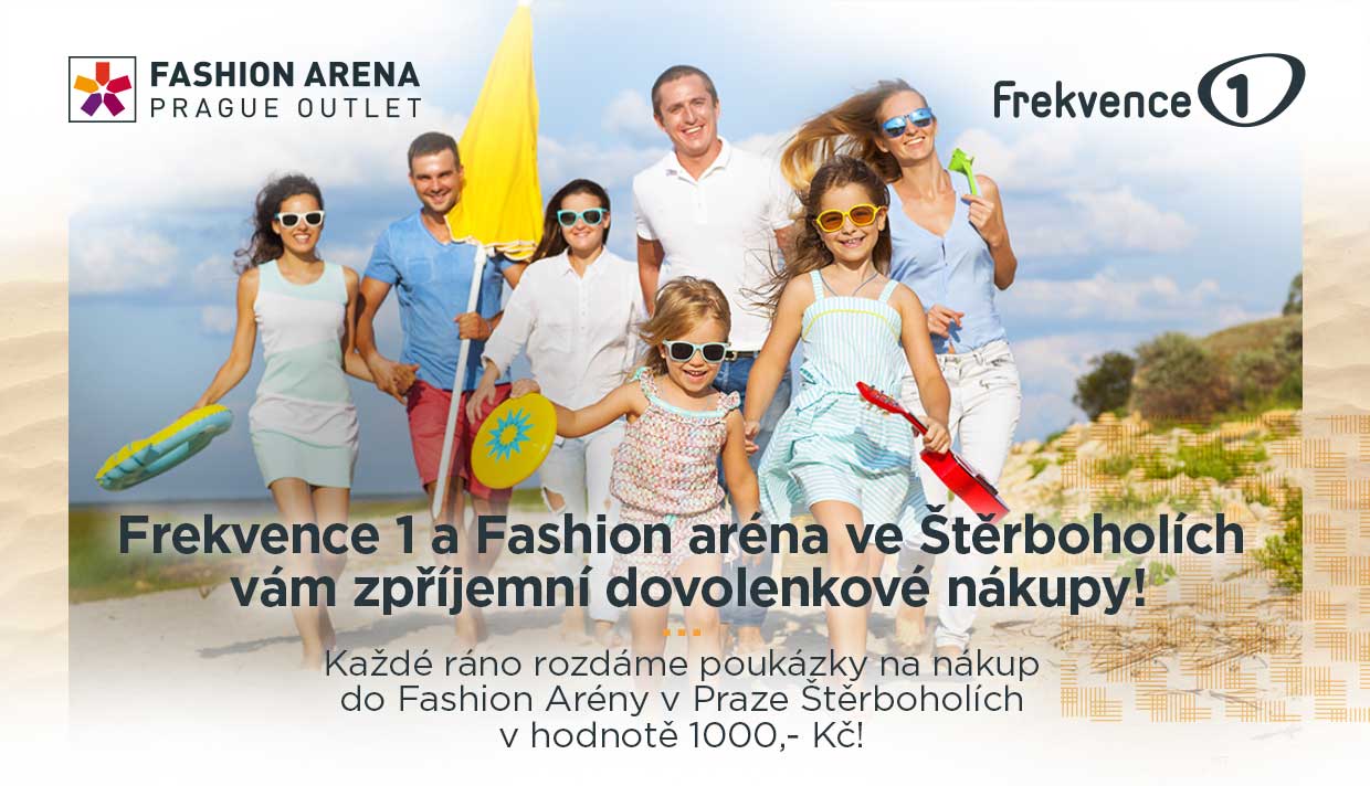 Frekvence 1 a Fashion aréna ve Štěrboholích vám zpříjemní dovolenkové nákupy!