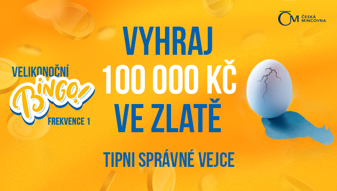 Vyhrajte 100&nbsp;000&nbsp;Kč ve zlatě! Velikonoční Bingo Frekvence 1