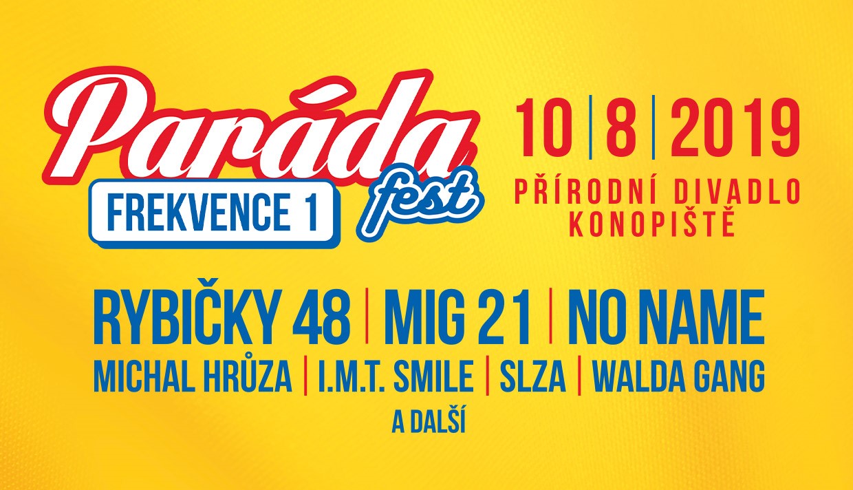 Chcete vyrazit zadarmo na Paráda fest Frekvence 1? Je tu soutěž o volné vstupenky!
