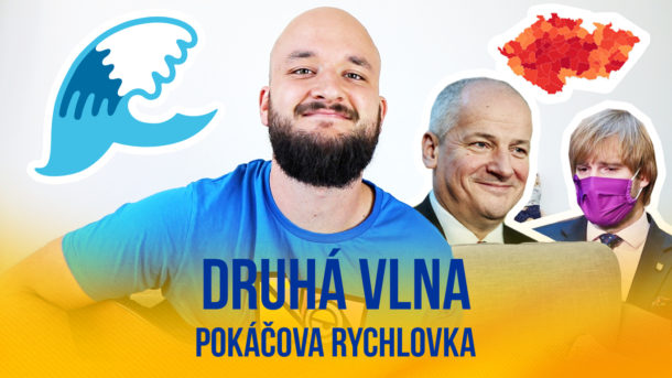 Pokáčova rychlovka: Druhá vlna