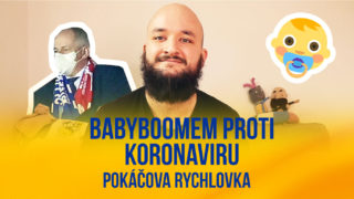 Pokáčova rychlovka: Babyboomem proti koronaviru