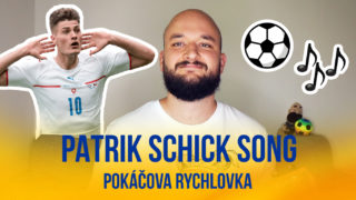 Pokáčova rychlovka: Patrik Schick Song