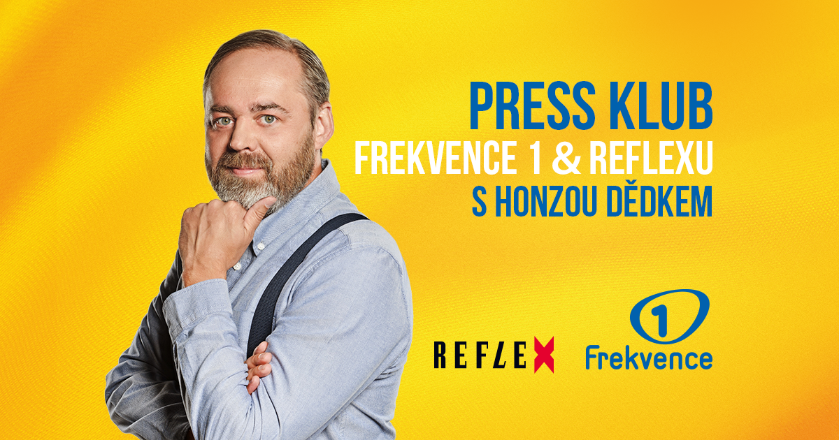 Společný Press klub Frekvence 1 a Reflexu moderuje Honza Dědek
