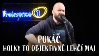Pokáč – Holky to objektivně lehčí maj