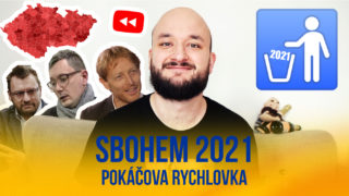 Pokáčova rychlovka: Sbohem 2021