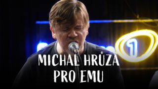 Michal Hrůza – Pro&nbsp;Emu