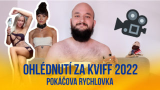Pokáčova rychlovka: Ohlédnutí za KVIFF 2022