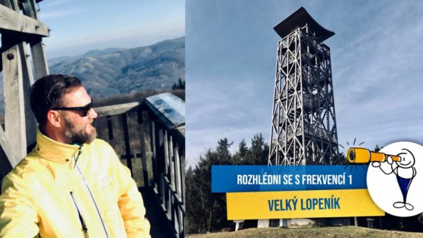 Málokterá rozhledna nabídne očím takovou podívanou, jako Velký Lopeník