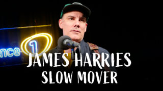 James Harries – Slow Mover