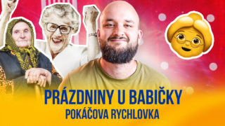 Pokáčova rychlovka – Prázdniny u&nbsp;babičky