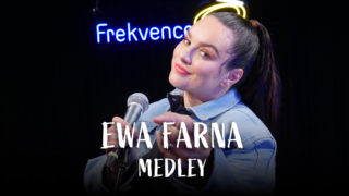 Ewa Farna – Medley