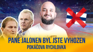 Pokáčova rychlovka – Pane Jalonen byl jste vyhozen