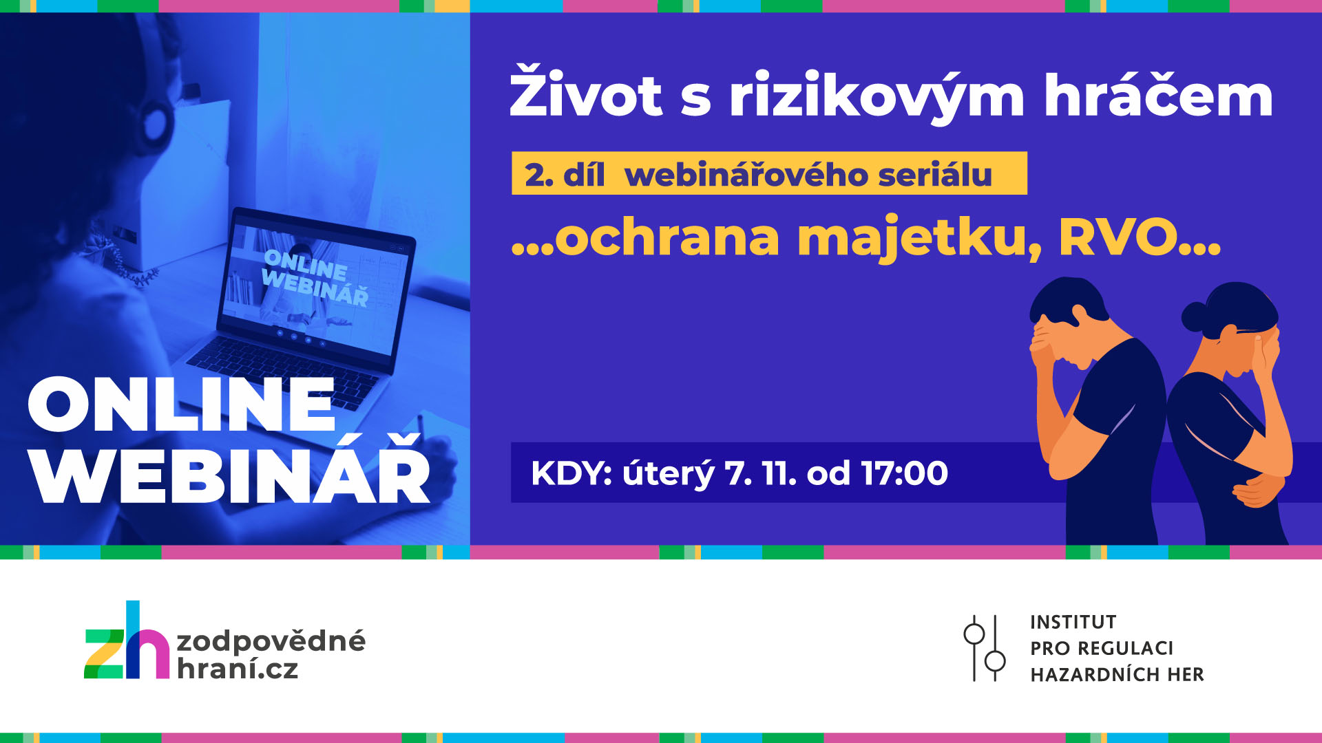 Živě: Webinář na&nbsp;téma Život s&nbsp;rizikovým hráčem 2.&nbsp;díl