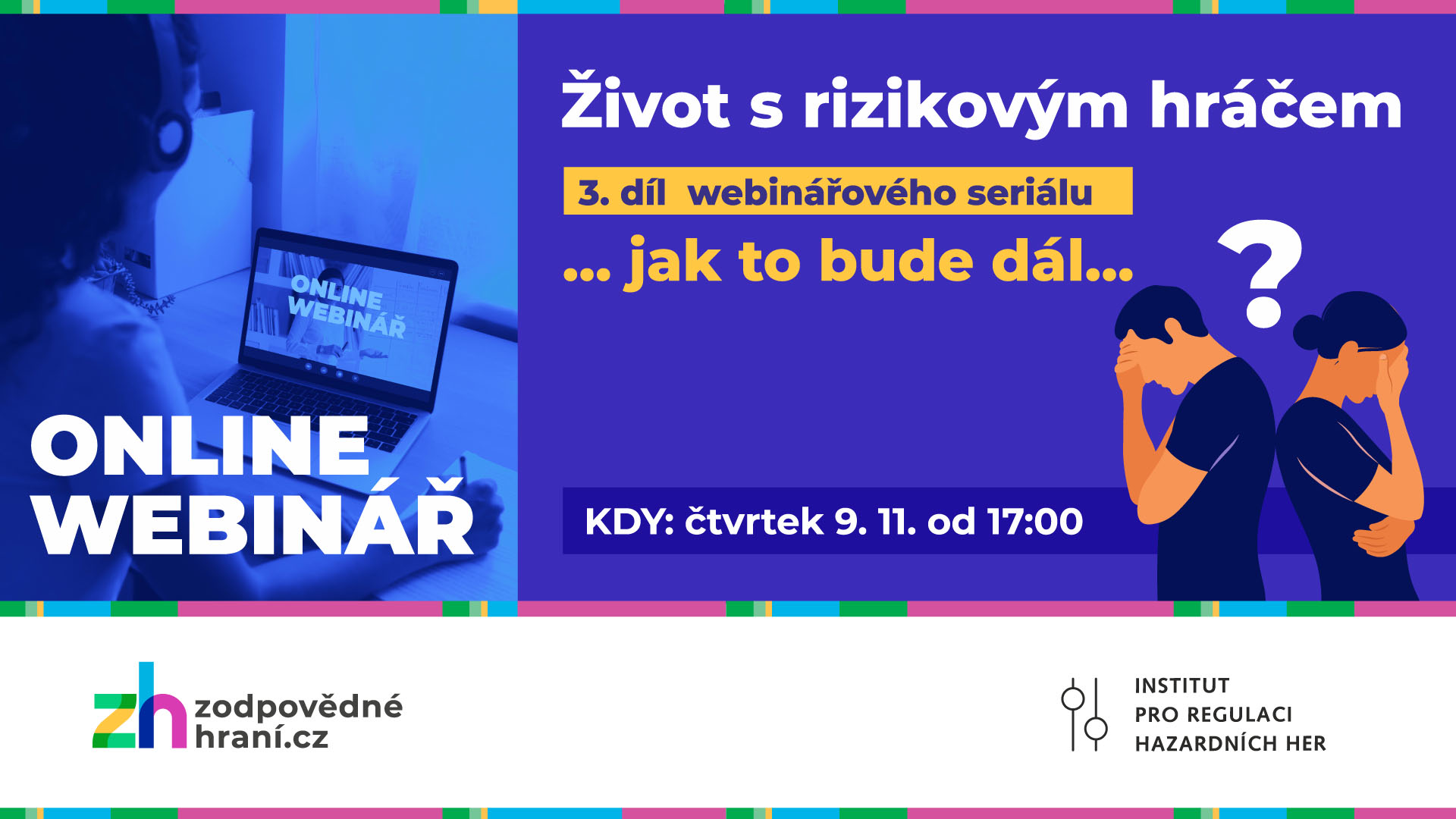 Živě: Webinář Život s rizikovým hráčem 3.díl