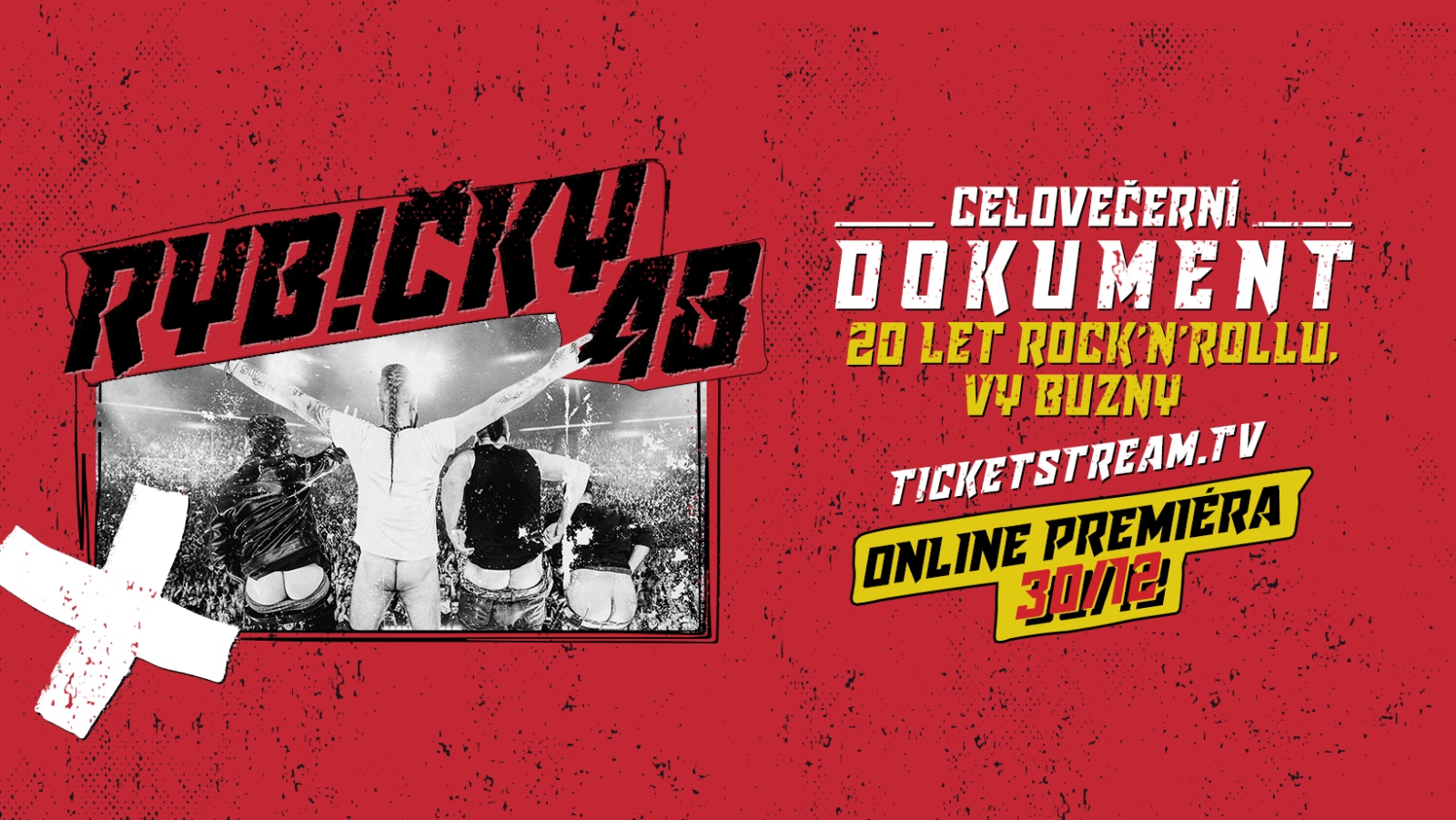 Skupina RYBIČKY 48 uvede den před Silvestrem online premiéru dokumentu 20 LET ROCK’N’ROLLU, VY BUZNY
