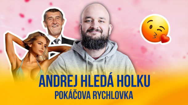 Andrej hledá holku