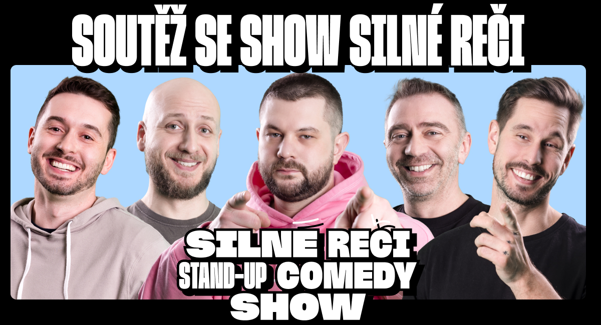 Soutěž se Silné reči stand-up comedy show