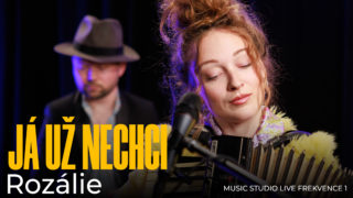 Rozálie: Já už nechci