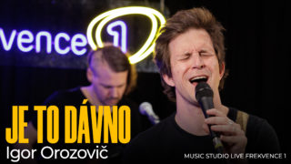 Igor Orozovič – Je to dávno