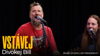 Divokej Bill – Vstávej