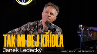 Janek Ledecký: Tak mi dej křídla