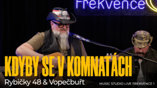Rybičky 48 a&nbsp;Vopečtibuřti – Kdyby se v&nbsp;komnatách