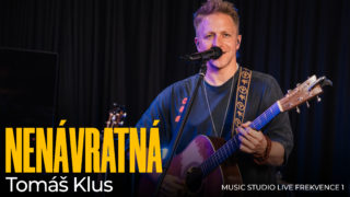 Tomáš Klus – Nenávratná