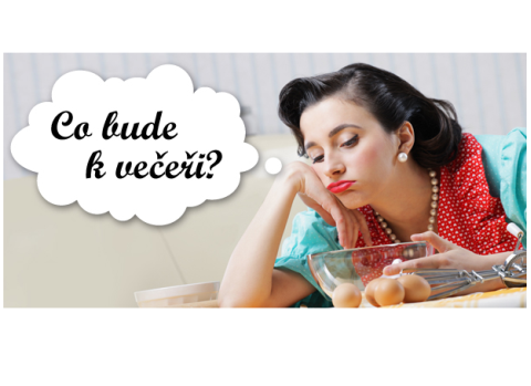 Zasádní otázka dne: Co k večeři?