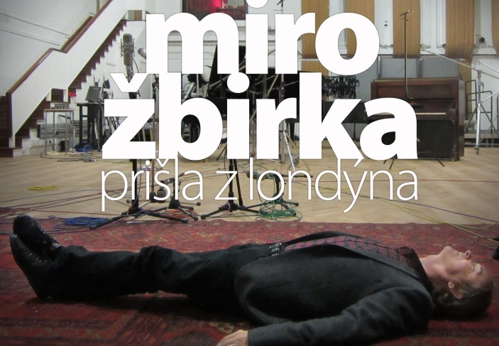Další hudební novinka Frekvence 1: Miro Žbirka – Prišla z&nbsp;Londýna!