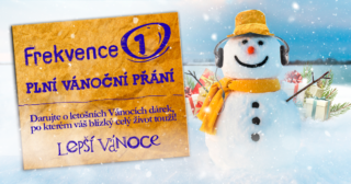LEPŠÍ VÁNOCE: Frekvence 1 plní vánoční přání