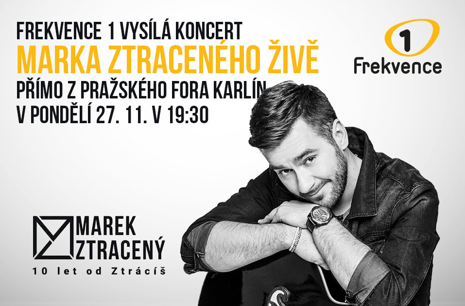 Exkluzivně: Koncert Marka Ztraceného odvysíláme ŽIVĚ na&nbsp;Frekvenci 1!