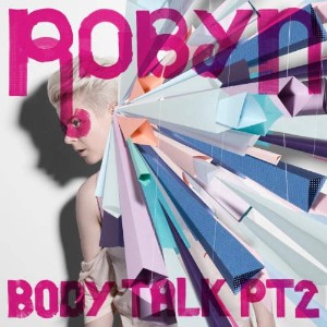 Nové album Robyn.