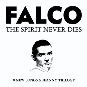 Falco: The Spirti Never Dies