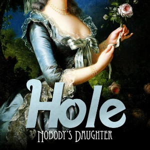Hole - Nobody´s Daughter